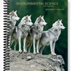 Test Bank for Environmental Science Toward A Sustainable Future 10th Edition by Richard Wright