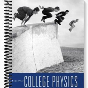 Test Bank for Essential College Physics 1st Edition by Rex
