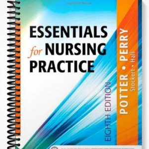 Test Bank for Essentials for Nursing Practice 8th Edition by Potter