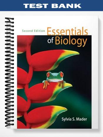 Test Bank for Essentials of Biology 2nd Edition by Mader