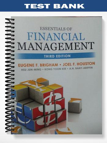 Test Bank for Essentials of Financial Management 3rd Edition by Brigham