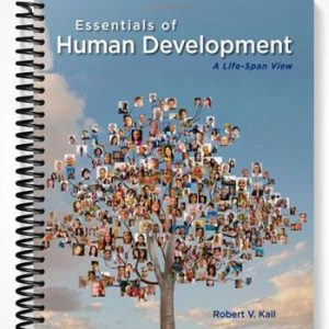Test Bank for Essentials of Human Development A Life-Span View 1st Edition by Kail