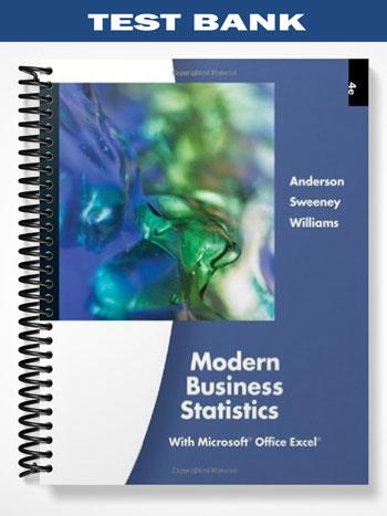 Test Bank for Essentials of Modern Business Statistics 4th Edition by Anderson