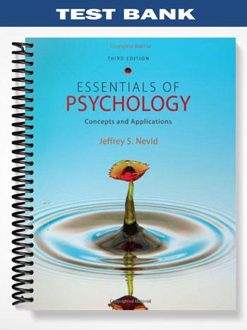 Test Bank for Essentials of Psychology Concepts and Applications 3rd Edition by Nevid