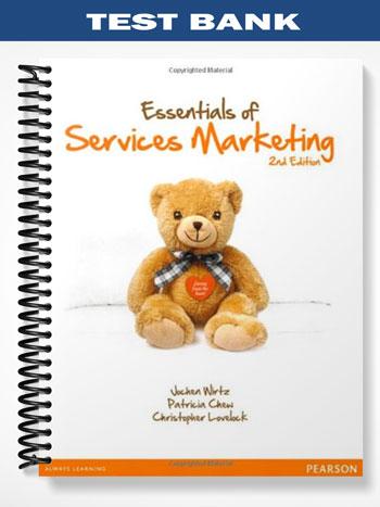 Test Bank for Essentials of Services Marketing 2nd Edition by Wirtz