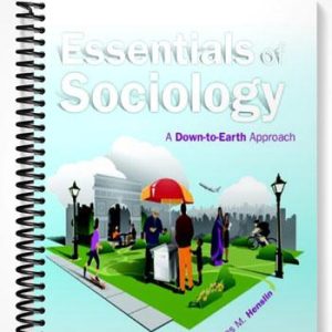 Test Bank for Essentials of Sociology A Down-to-Earth Approach 10th Edition by Henslin
