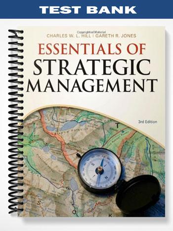 Test Bank for Essentials of Strategic Management 3rd Edition by Hill