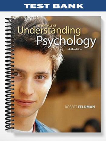 Test Bank for Essentials of Understanding Psychology 9th Edition by Feldman