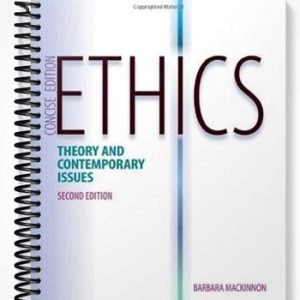Test Bank for Ethics Theory & Contemporary Issues Concise Edition 1st Edition by Barbara MacKinnon