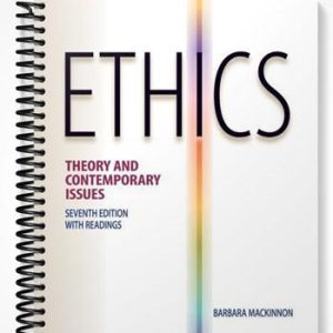 Test Bank for Ethics Theory and Contemporary Issues 7th Edition by Barbara MacKinnon