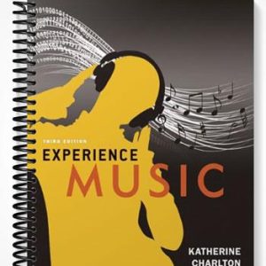 Test Bank for Experience Music 3rd Edition by Charlton