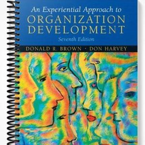 Test Bank for Experiential Approach to Organization Development 7th Edition by Brown