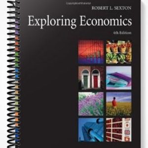 Test Bank for Exploring Economics 4th Edition by Sexton