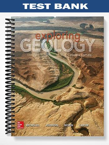 Test Bank for Exploring Geology 4th Edition by Reynolds