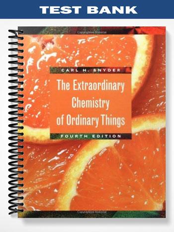Test Bank for Extraordinary Chemistry 4th Edition by Snyder