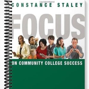 Test Bank for FOCUS on Community College Success 2nd Edition by Constance Staley