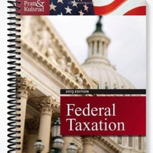 Test Bank for Federal Taxation 2013 7th Edition by Pratt