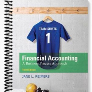 Test Bank for Financial Accounting A Business Process Approach 3rd Edition by Reimers