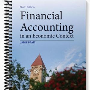 Test Bank for Financial Accounting in an Economic Context 9th Edition by Pratt