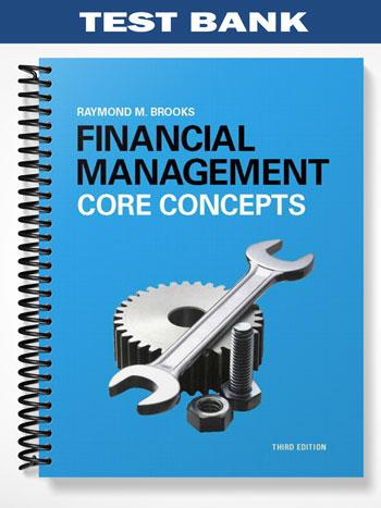 Test Bank for Financial Management Core Concepts 3rd Edition by Raymond Brooks