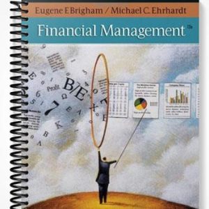 Test Bank for Financial Management Theory & Practice 12th Edition by Brigham