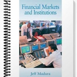 Test Bank for Financial Markets and Institutions 7th Edition by Jeff Madura