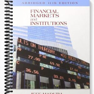 Test Bank for Financial Markets and Institutions Abridged Edition 11th Edition by Jeff Madura