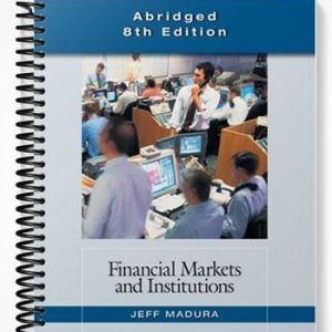 Test Bank for Financial Markets and Institutions Abridged Edition 8th Edition by Jeff Madura