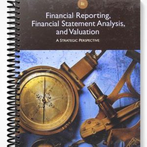 Test Bank for Financial Reporting Financial Statement Analysis and Valuation 8th Edition by Wahlen
