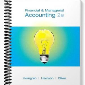 Test Bank for Financial and Managerial Accounting 2nd Edition by Charles Horngren