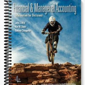 Test Bank for Financial and Managerial Accounting Information for Decisions 4th Edition by Wild
