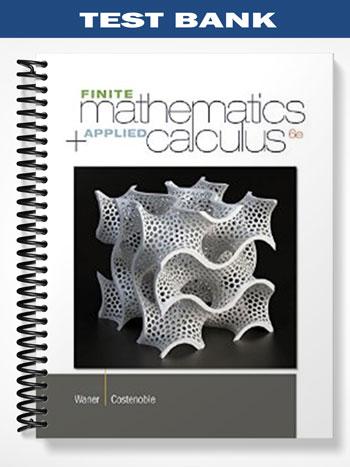 Test Bank for Finite Math and Applied Calculus 6th Edition by Waner