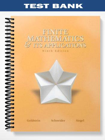 Test Bank for Finite Mathematics and Its Application 9th Edition by Goldstein