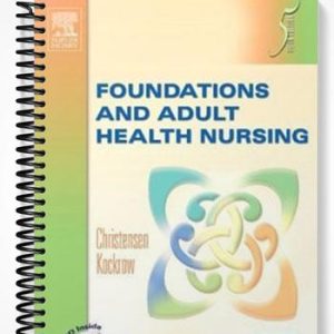 Test Bank for Foundations and Adult Health Nursing 5th Edition by Christensen