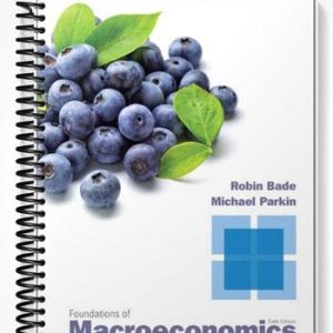 Test Bank for Foundations of Macroeconomics 6th Edition by Bade