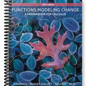 Test Bank for Functions Modeling Change A Preparation for Calculus 5th Edition by Connally
