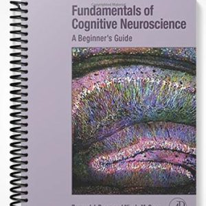 Test Bank for Fundamentals of Cognitive Neuroscience A Beginners Guide 1st Edition by Baars