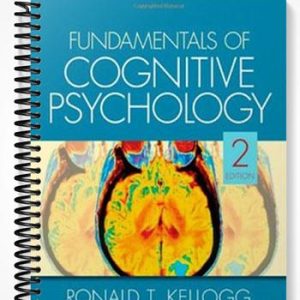 Test Bank for Fundamentals of Cognitive Psychology 2nd Edition by Kellogg