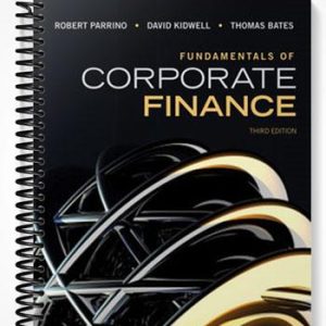 Test Bank for Fundamentals of Corporate Finance 3rd Edition by Parrino