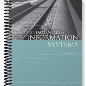 Test Bank for Fundamentals of Information Systems 4th Edition by Stair