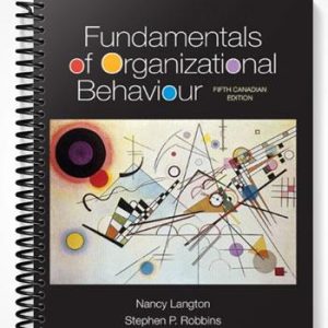 Test Bank for Fundamentals of Organizational Behaviour Fifth Canadian Edition 5th Edition by Langton