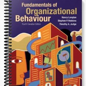 Test Bank for Fundamentals of Organizational Behaviour Fourth Canadian Edition 4th Edition by Langton