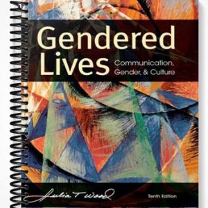 Test Bank for Gendered Lives 10th Edition by Wood