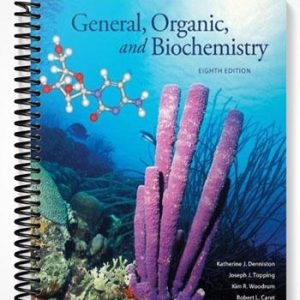 Test Bank for General Organic and Biochemistry 8th Edition by Denniston