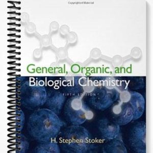 Test Bank for General Organic and Biological Chemistry 5th Edition by Stephen Stoker