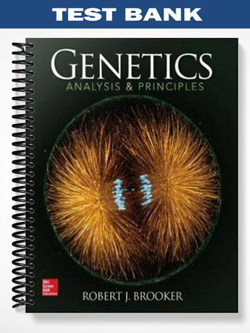 Test Bank for Genetics Analysis & Principles 5th Edition by Brooker