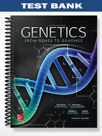 Test Bank for Genetics From Genes to Genomes 5th Edition by Hartwell