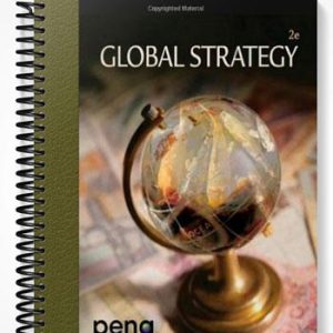 Test Bank for Global Strategy 2nd Edition by Peng