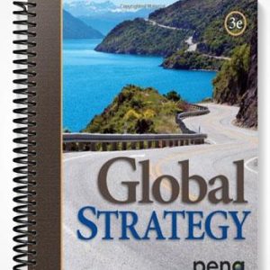Test Bank for Global Strategy 3rd Edition by Peng
