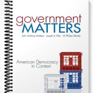 Test Bank for Government Matters American Democracy in Context 1st Edition by Maltese